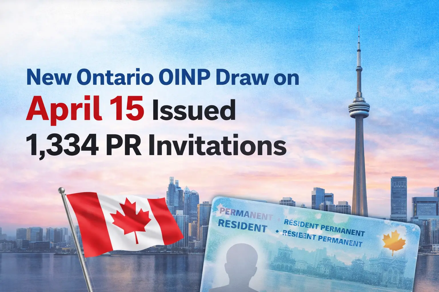 New Ontario OINP Draw on April 15 Issued 1,334 PR Invitations