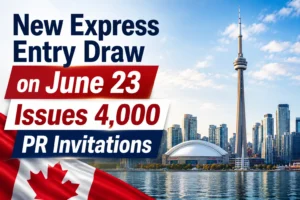 New Express Entry Draw on June 23 Issues 4,000 PR Invitations