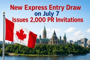 New Express Entry Draw on July 7 Issues 2,000 PR Invitations